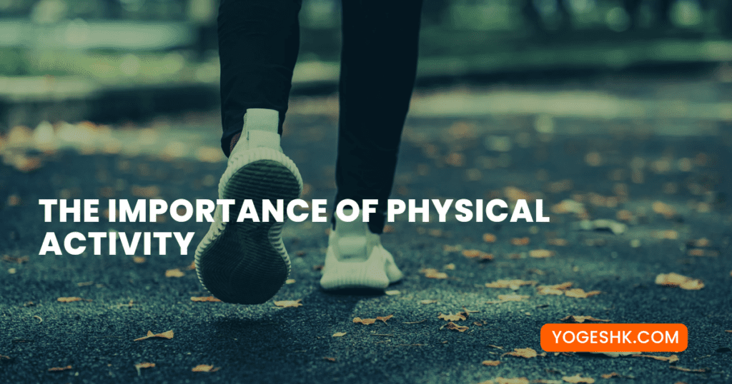 importance of physically active