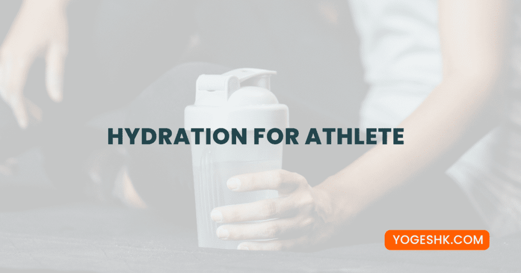Hydration for athletes