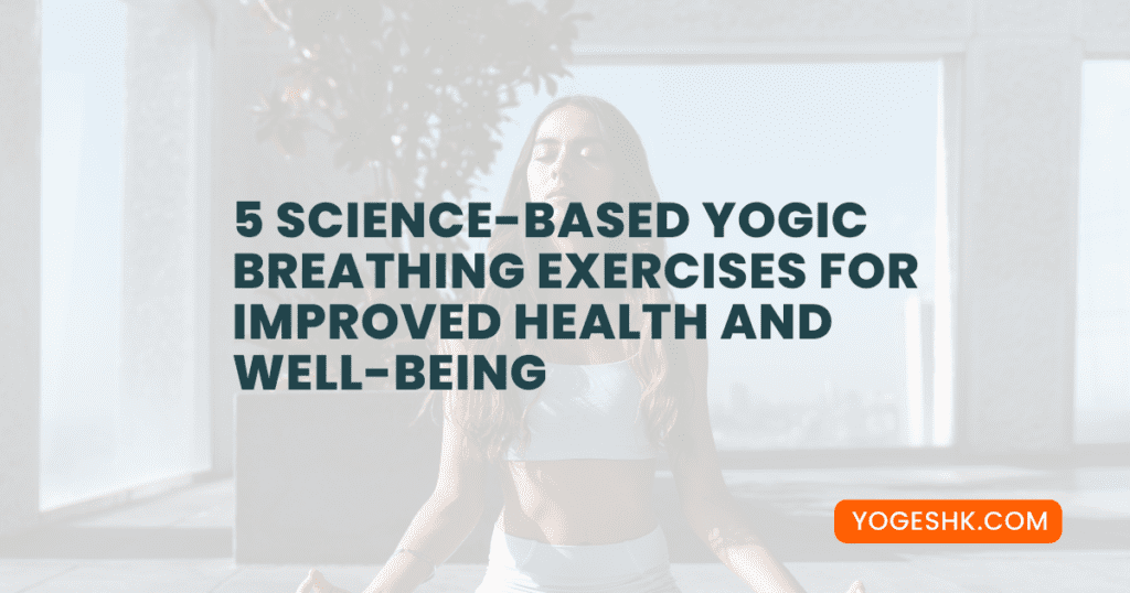 yogic breathing, yogic breathing exercise, Yogic Breathing